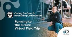 Undeniably Dairy Farming to the Future Virtual Field Trip